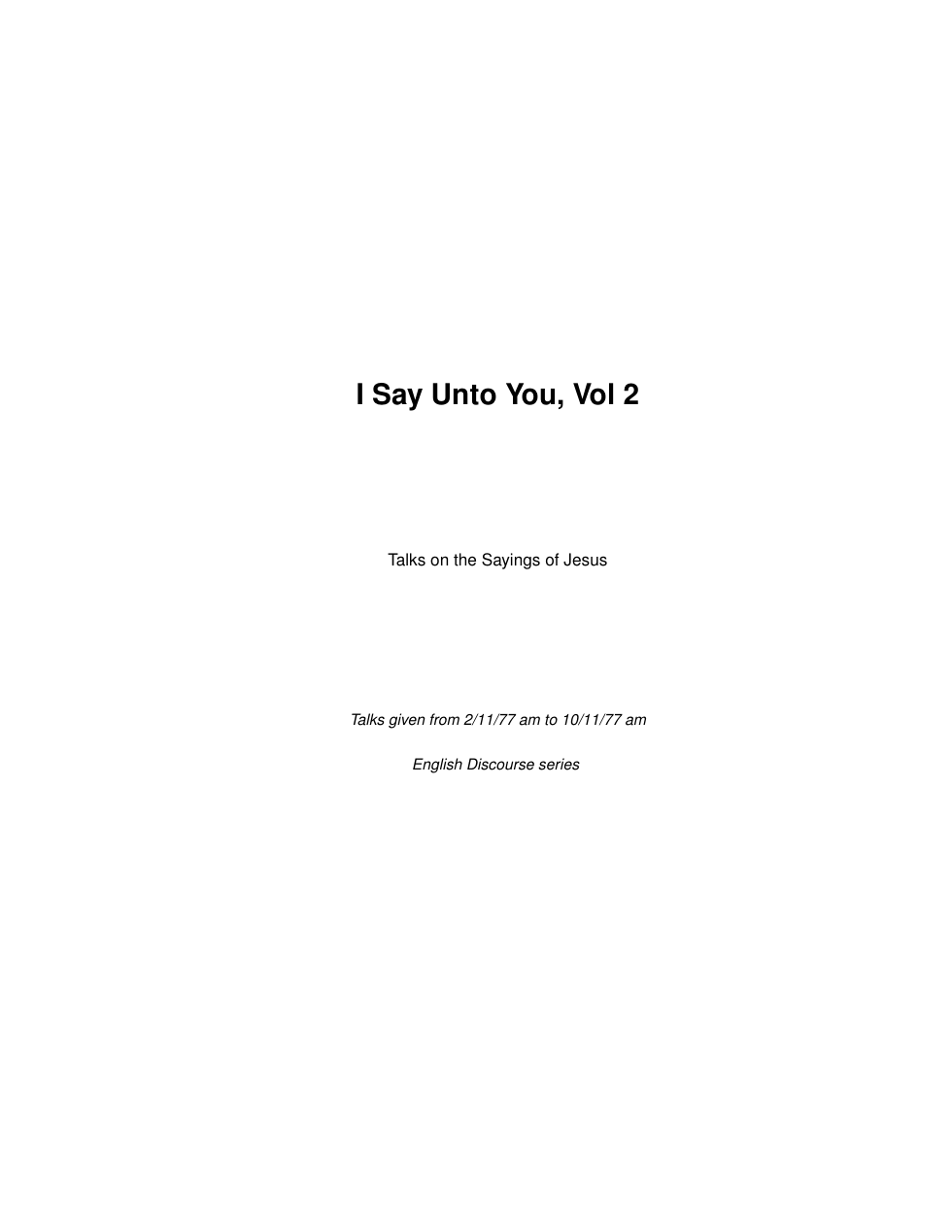 I Say Unto You, Vol 2 cover