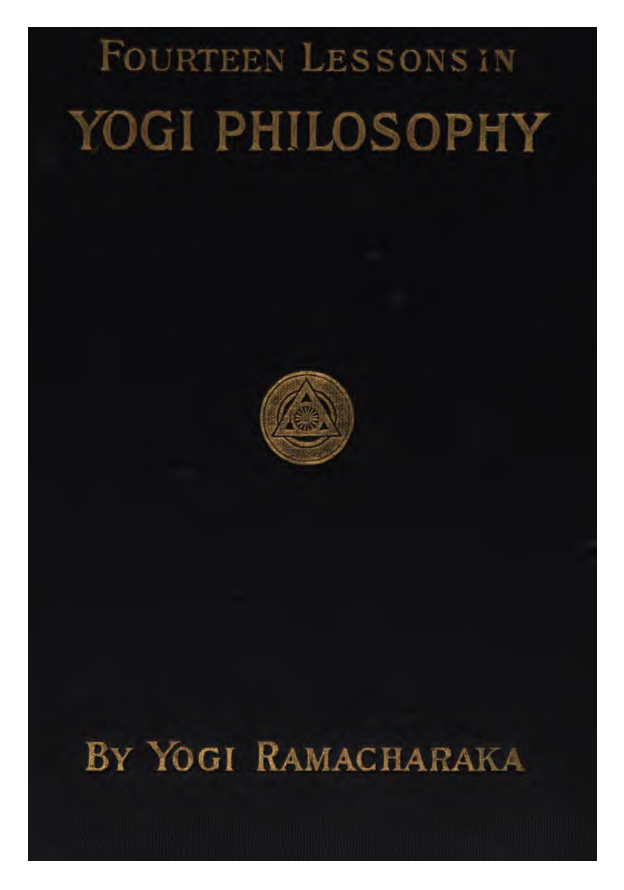 Fourteen Lessons In Yogi Philosophy And Oriental Occultism (1904) cover