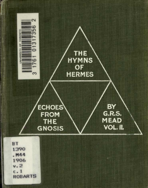 G.R.S. Mead - The Hymns of Hermes (Echoes from the Gnosis Vol.II) cover
