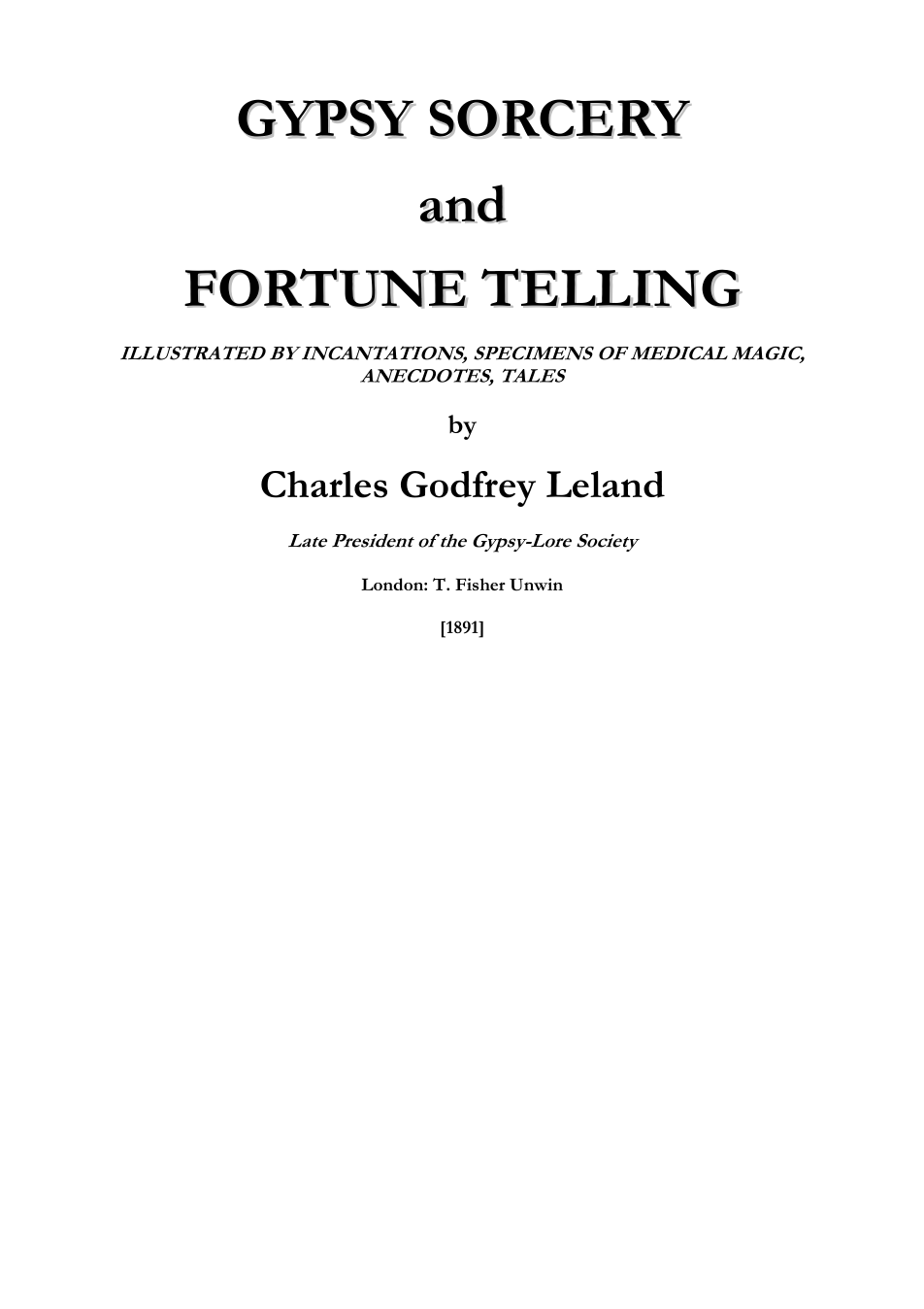 Gypsy Fortune Telling and Sorcery - C. G. Leland cover