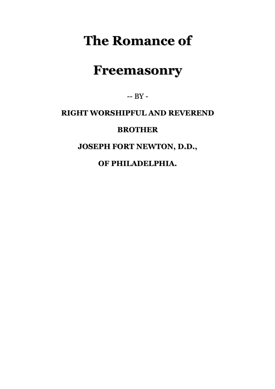 The Romance Of Freemasonry - J F Newton cover