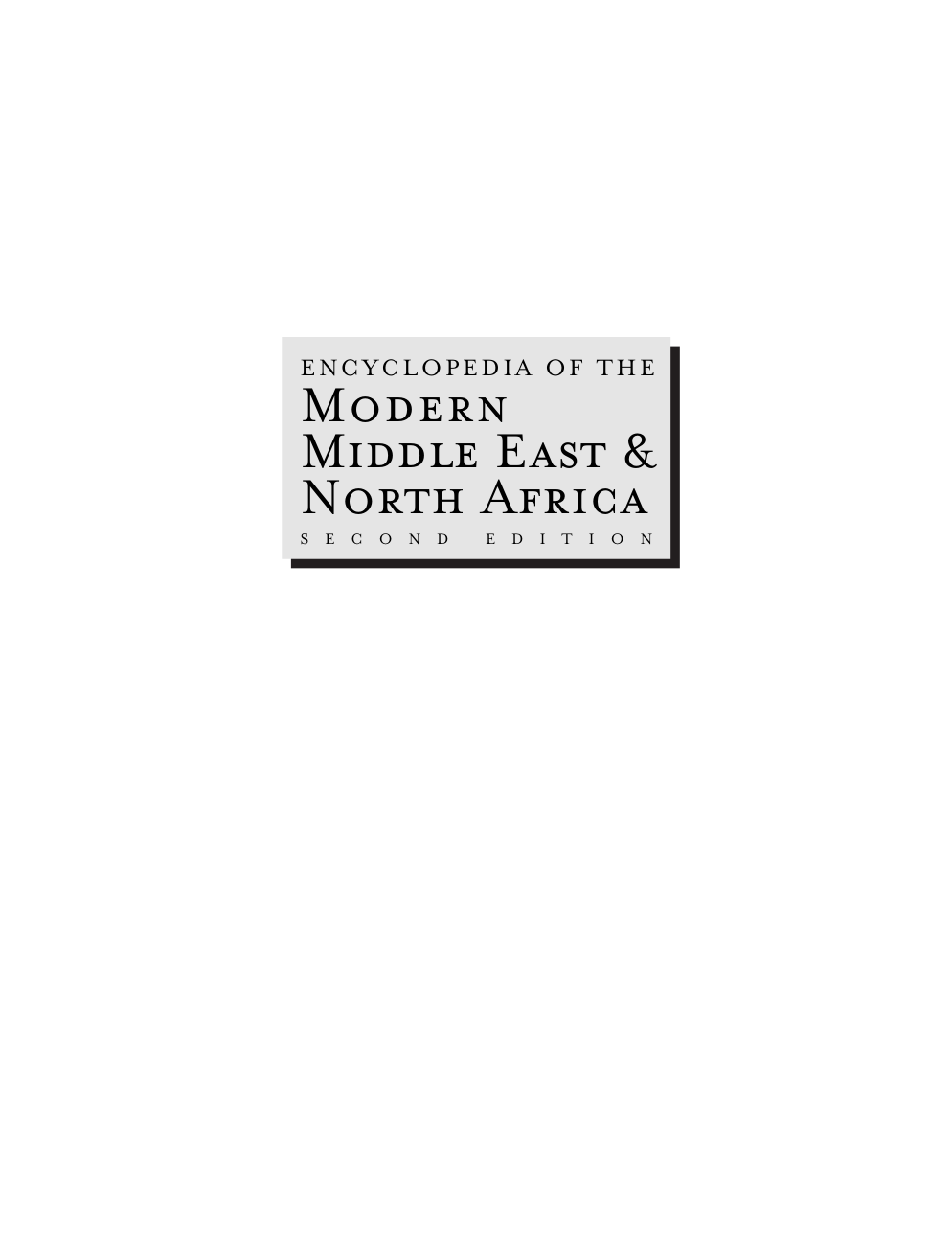 Gale Group Encyclopedia of the Modern Middle East & North Africa 2nd Edition cover