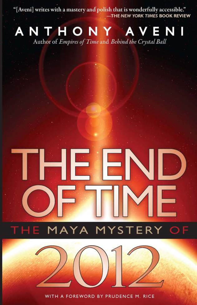 End Of Time - The Maya Mystery Of 2012 cover