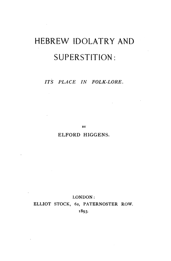 Hebrew Idolotry & Superstition - E Higgens cover
