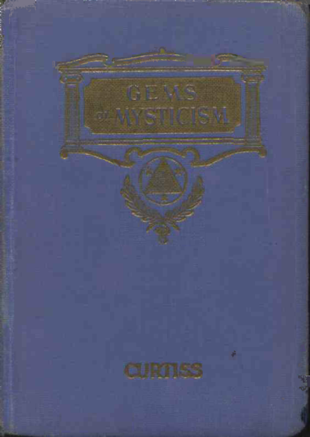 Frank Homer Curtiss & Harriette Augusta Curtiss - Gems of Mysticism cover