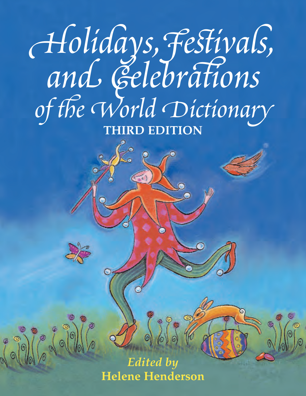 Holidays, Festivals, and Celebrations of the World Dictionary cover