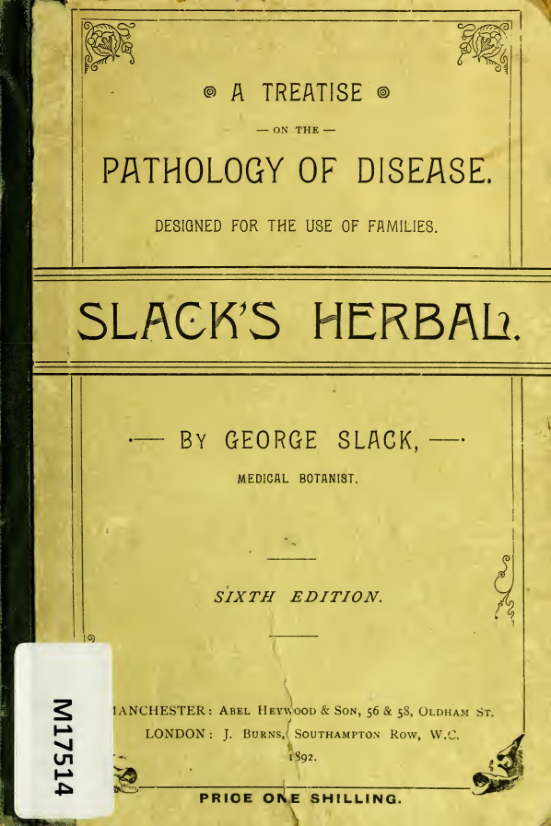 Slack's herbal - a treatise on the pathology of disease, designed for the use of families - G. Slack 1892 cover