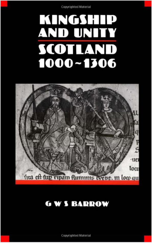 G. W. S. Barrow - Kingship and Unity Scotland 1000-1306 (Retail) cover