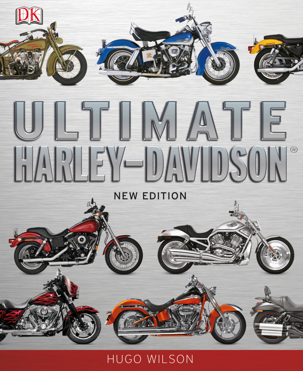 Ultimate Harley Davidson by Hugo Wilson - New Edition- 2013 cover