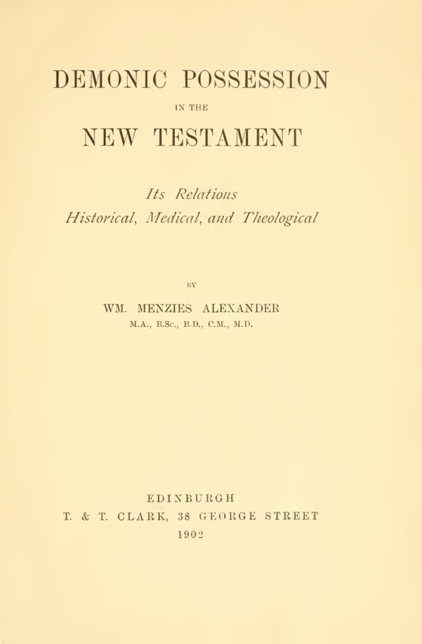 Demonic Possession In The New Testament(1902) cover