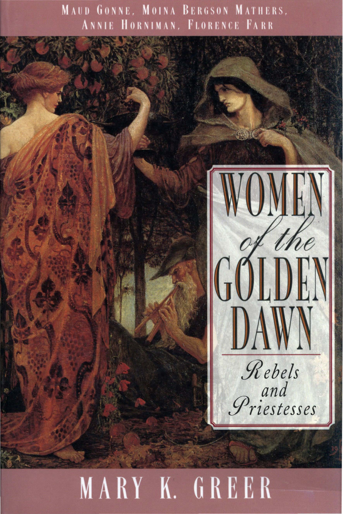 Mary K. Greer - Women of the Golden Dawn - Rebels and Priestesses OCR cover