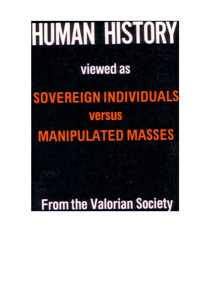 Valorian Society - Human History, Viewed as Sovereign Individuals vs. Manipulated Masses (1986) cover