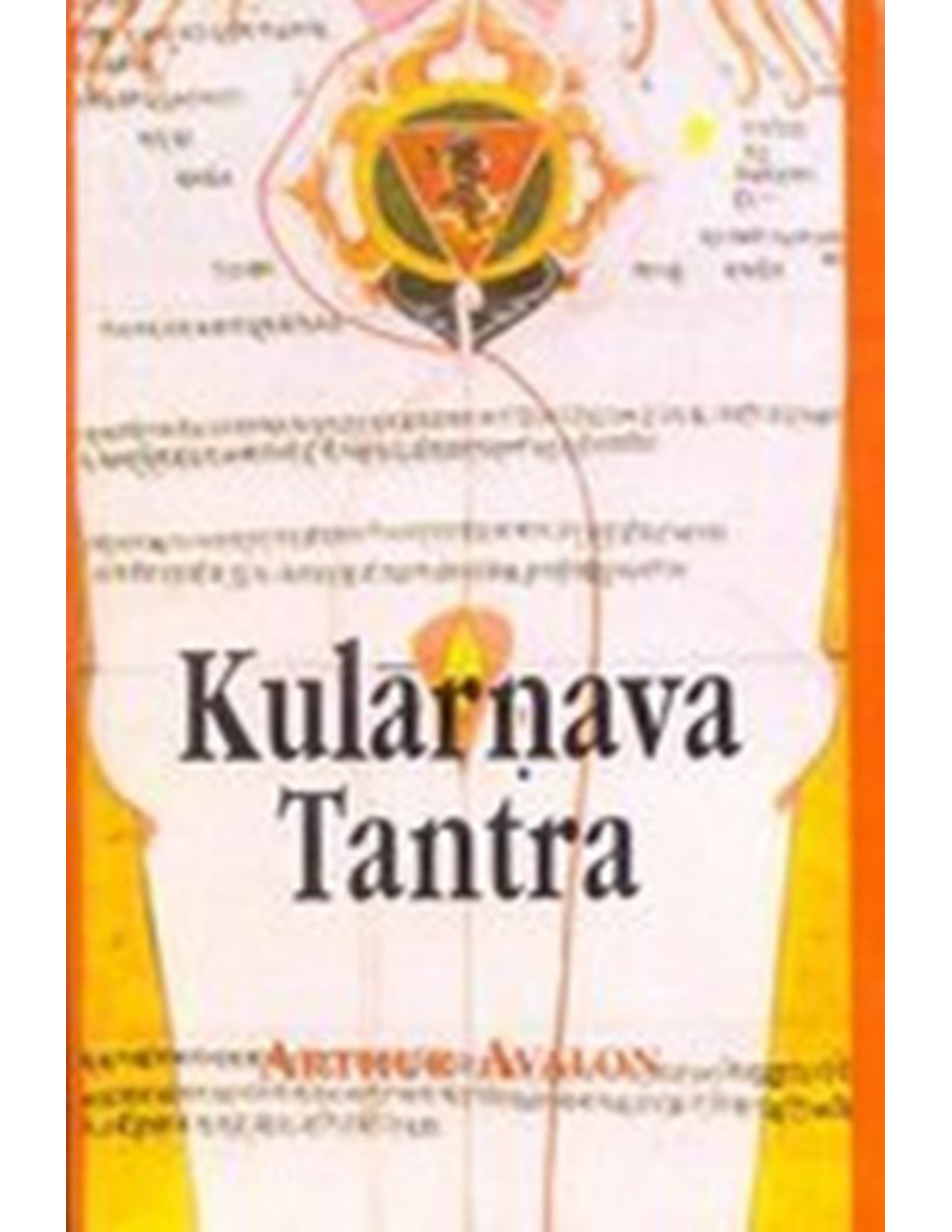 Arthur Avalon-Kularnava Tantra-Motilal Banarsidass, (2000) cover