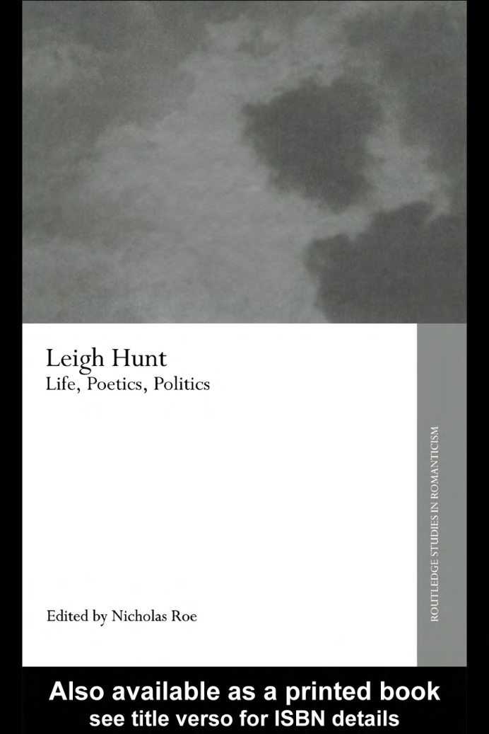 Leigh Hunt - Life, Poetics and Politics cover