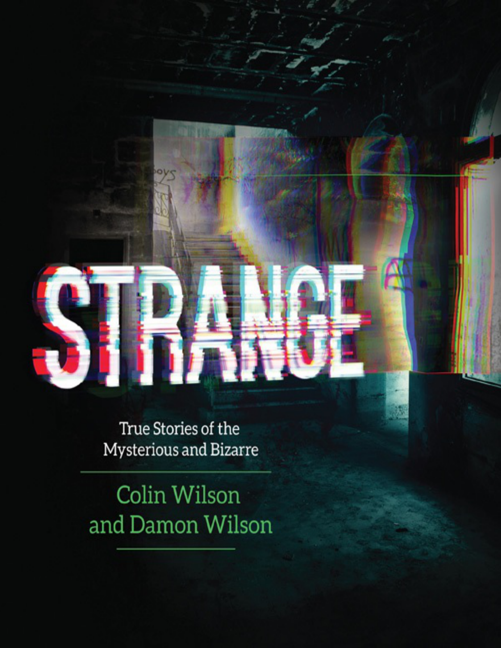 Colin Wilson - Strange - True Stories Of The Mysterious And Bizarre cover