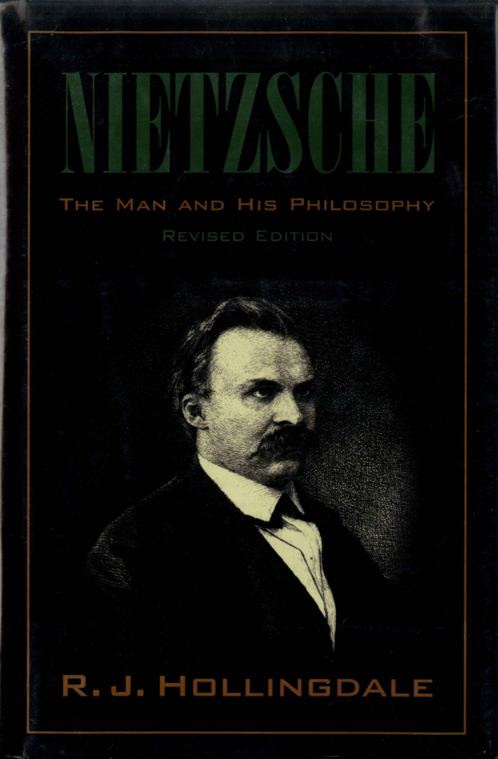 Hollingdale - Nietzsche, The Man And His Philosophy cover