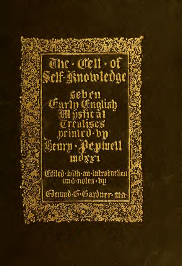 The Cell of Self-Knowledge - Seven Early English Mystical Treatises cover