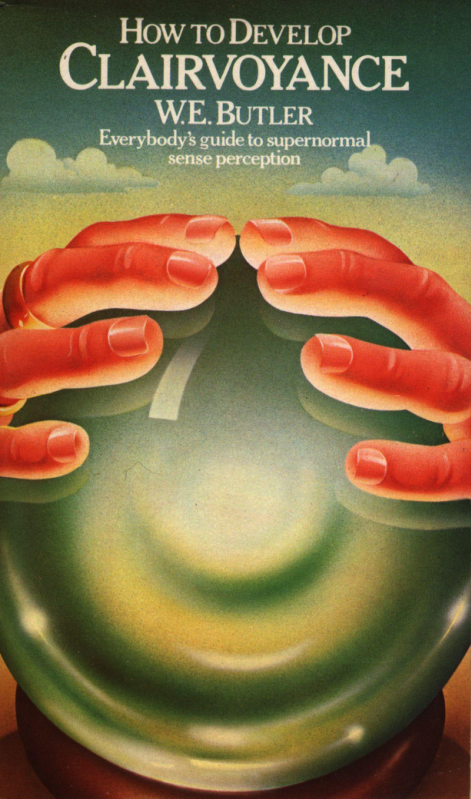 How-to-Develop-Clairvoyance W-E-Butler 1979 scan-ocr cover