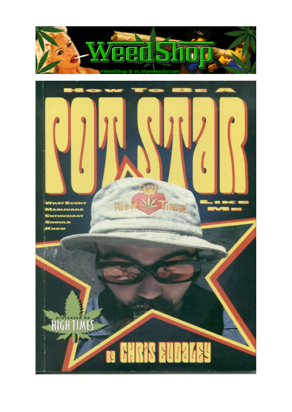 How To Be A Pot Star Like Me.Stoned Again.Weedshop.ShareRe cover
