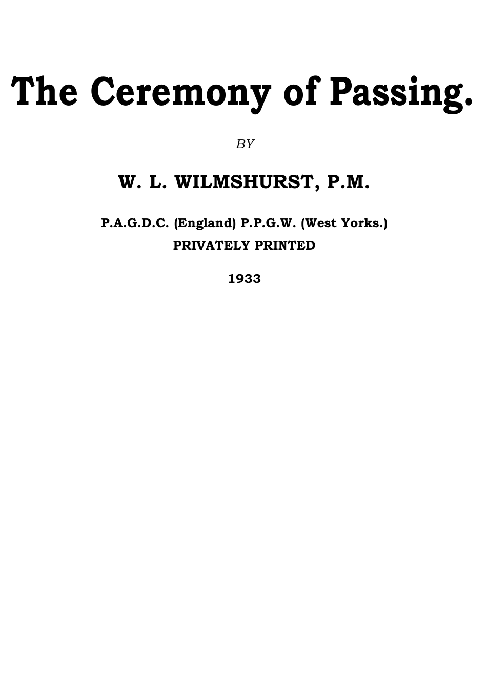 The Ceremony Of Passing - W L Wilmshurst cover