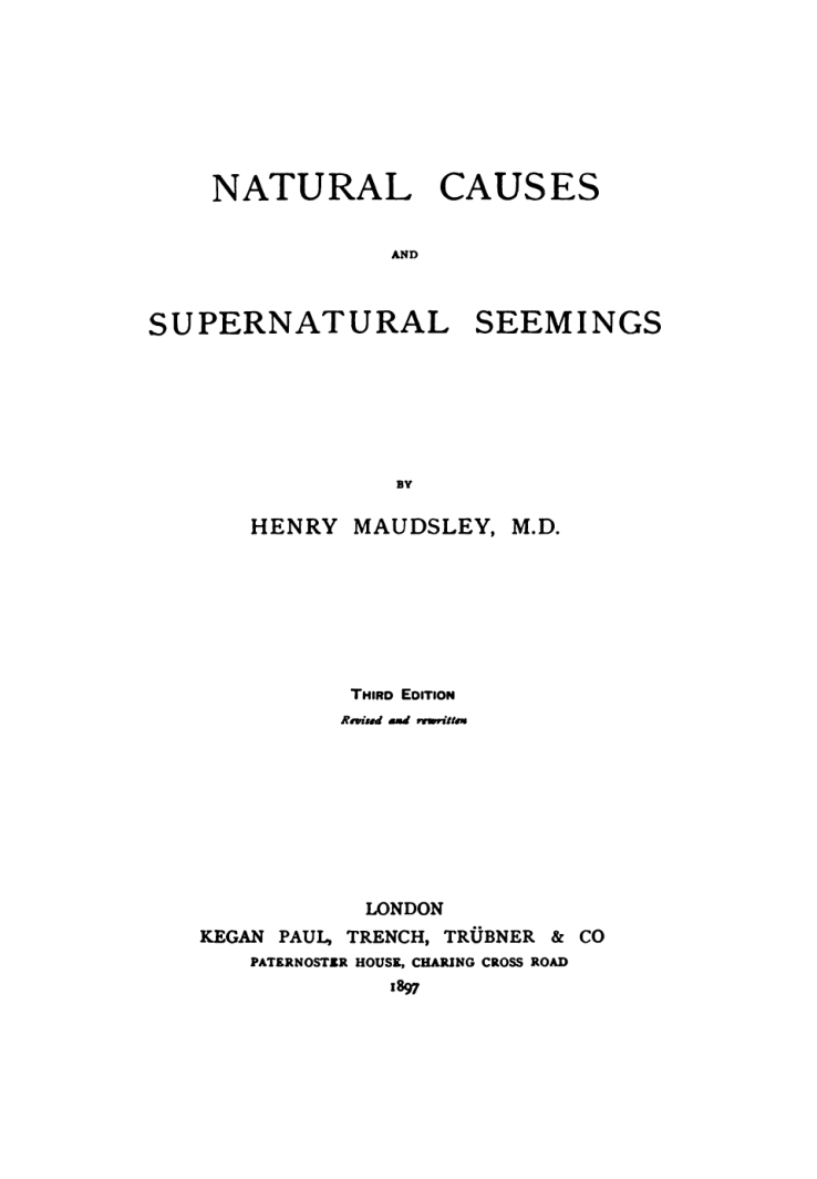 Natural Causes & Supernatural Seemings - H Maudsley cover