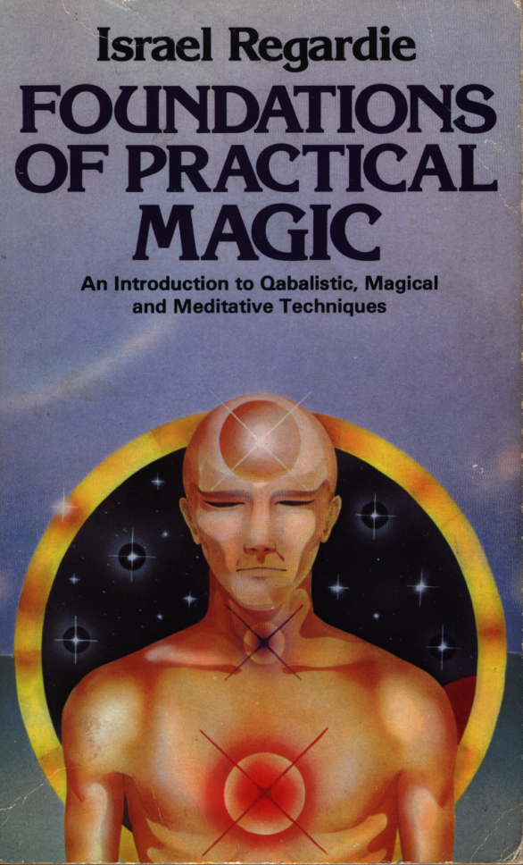 Foundations-of-Practical-Magic Israel-Regardie cover