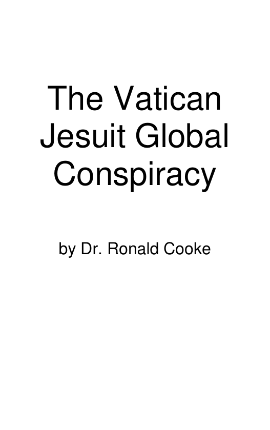 Ronald Cooke - The Vatican Jesuit Global Conspiracy cover