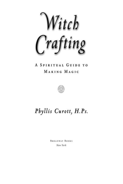 Witch Crafting - Phyllis Curott cover