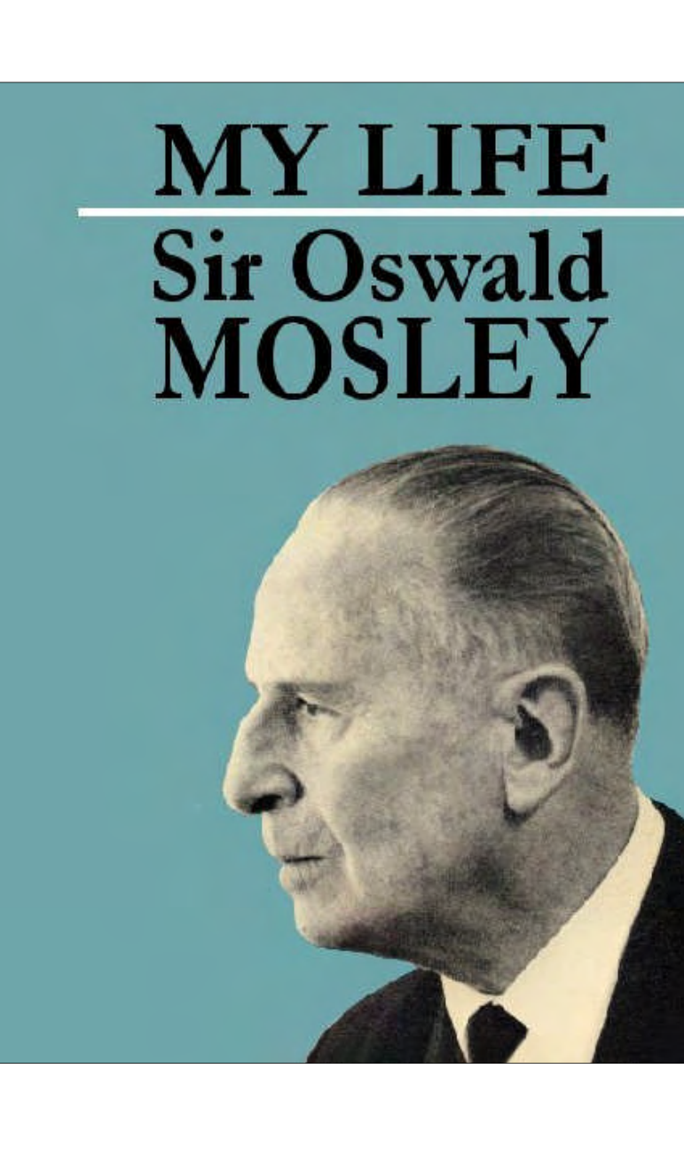 Mosley, Sir Oswald - My Life (1968) cover