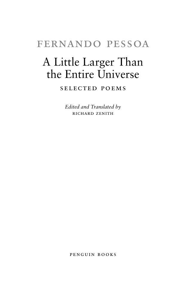 Fernando Pessoa - A Little Larger Than the Entire Universe Selected Poems cover