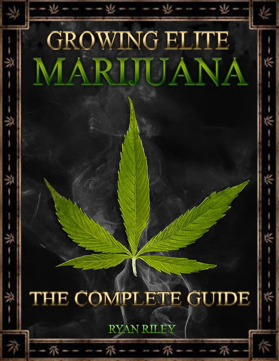 Growing Elite Marijuana - The Complete Guide cover