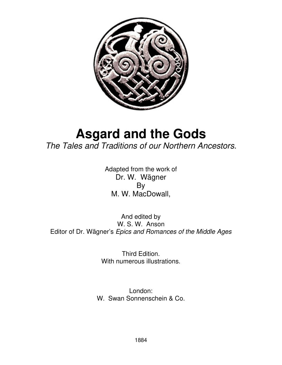 W. Wägner, M.W. Macdowall - Asgard And The Gods The Tales And Traditions Of Our Northern Ancestors Ver 2 cover