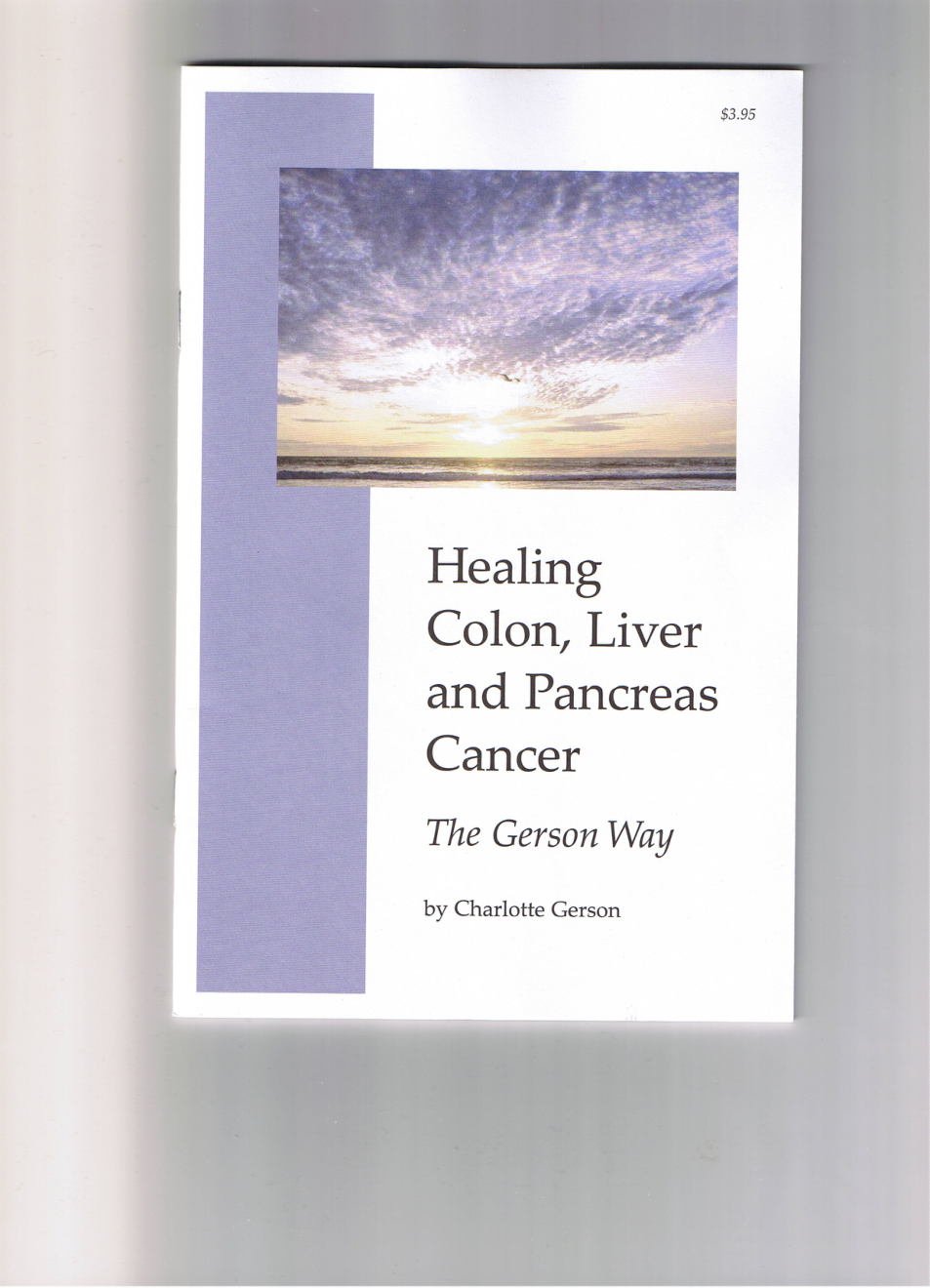 Healing Colon Liver and Pancreas Cancer - The Gerson Way cover