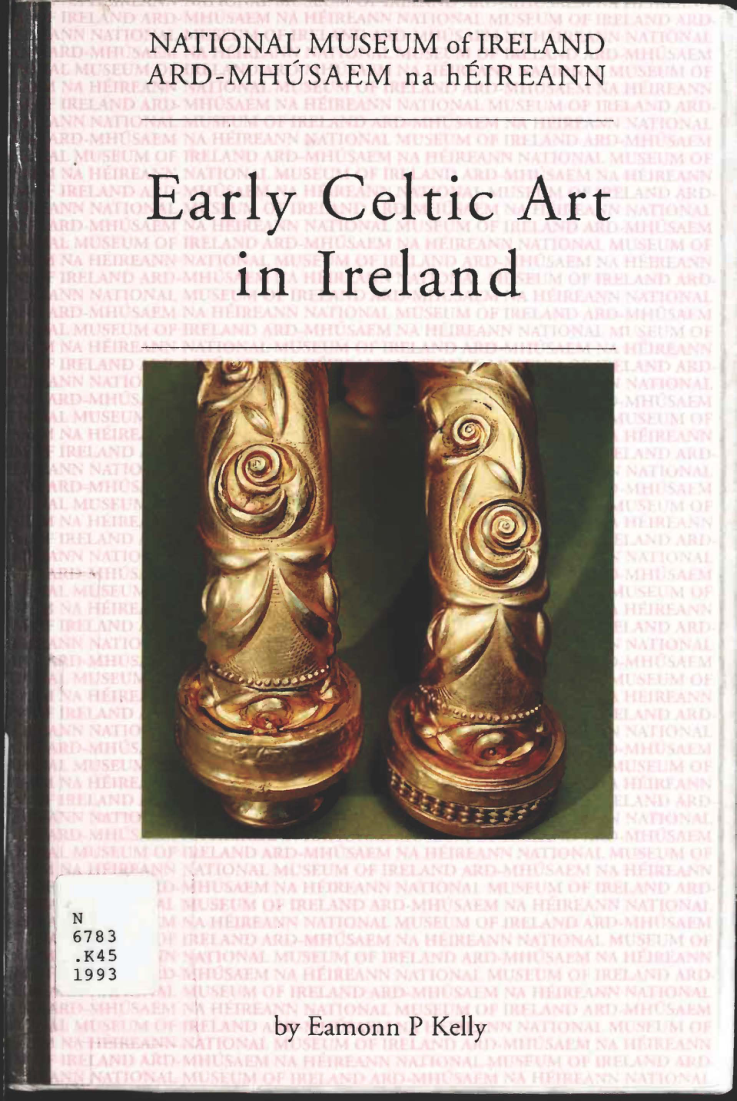 Eamonn P. Kelly - Early Celtic Art in Ireland cover