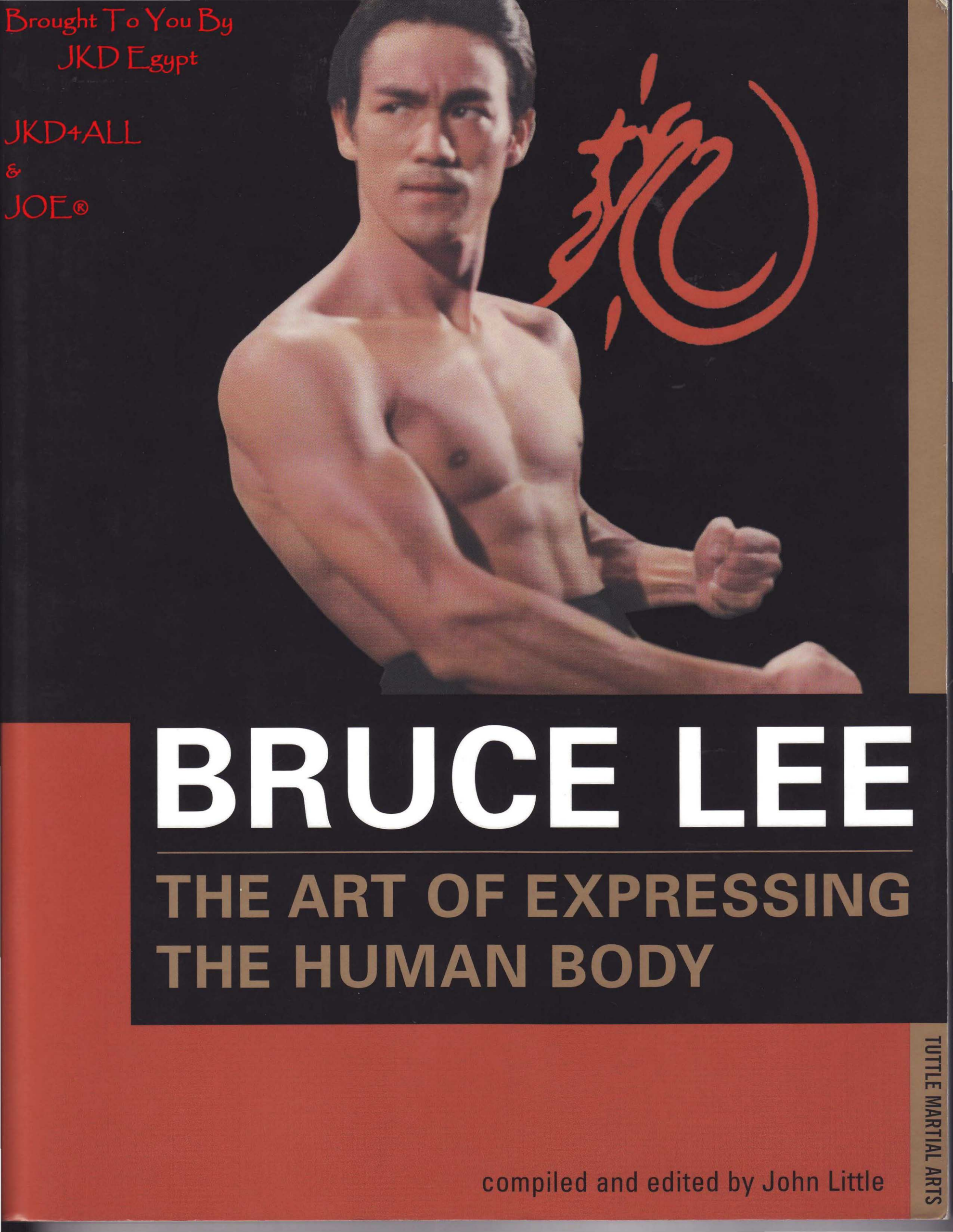 Bruce Lee - The Art Of Expressing The Human Body cover