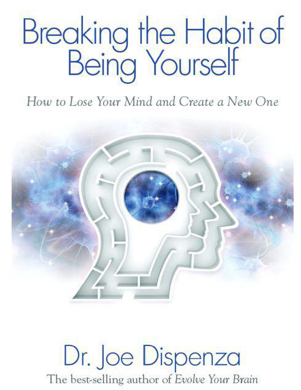 Breaking The Habit Of Being Yourself cover
