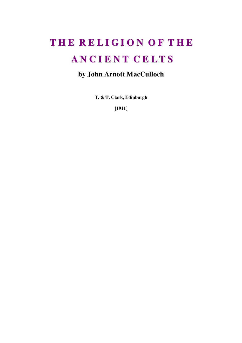 The Religion of the Ancient Celts - J A MacCulloch cover