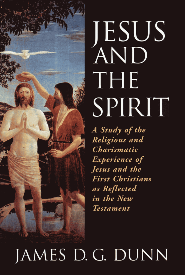 James D. G. Dunn - Jesus and the Spirit cover
