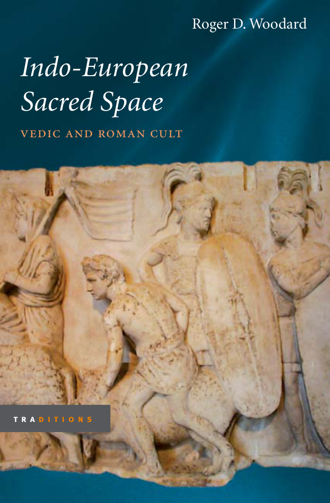 Indo-European Sacred Space Vedic and Roman Cult cover