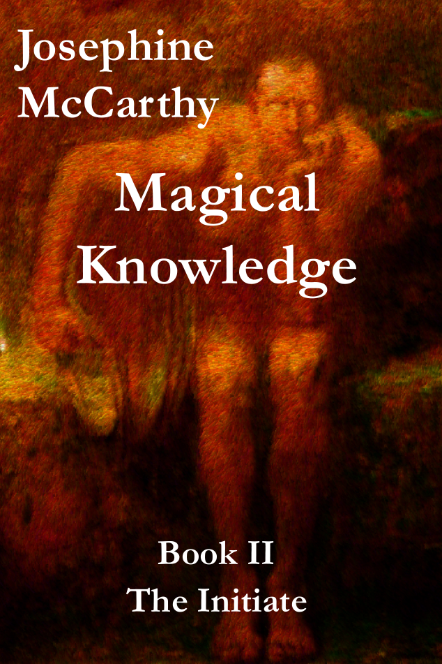 Magical Knowledge Book II - The Initiate - Magical Knowledge II cover