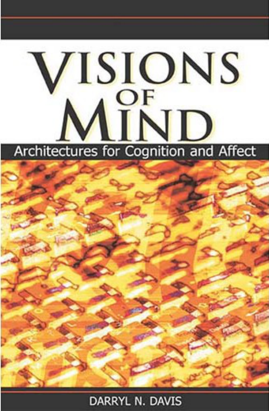 Visions Of Mind - Architectures For Cognition And Affect cover