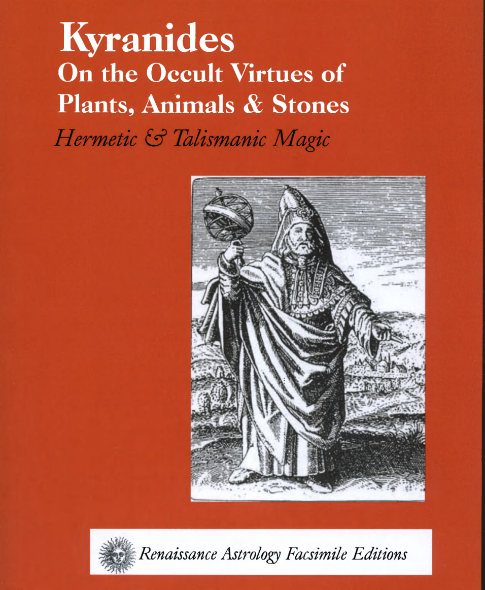 Kyranides - On the Occult Virtues of Plants, Animals & Stones [Scan - 1 PDF] cover
