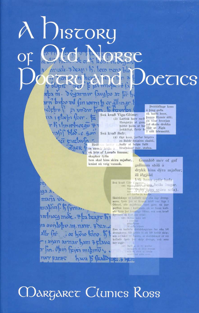 Margaret Clunies Ross - A History of Old Norse Poetry and Poetics cover