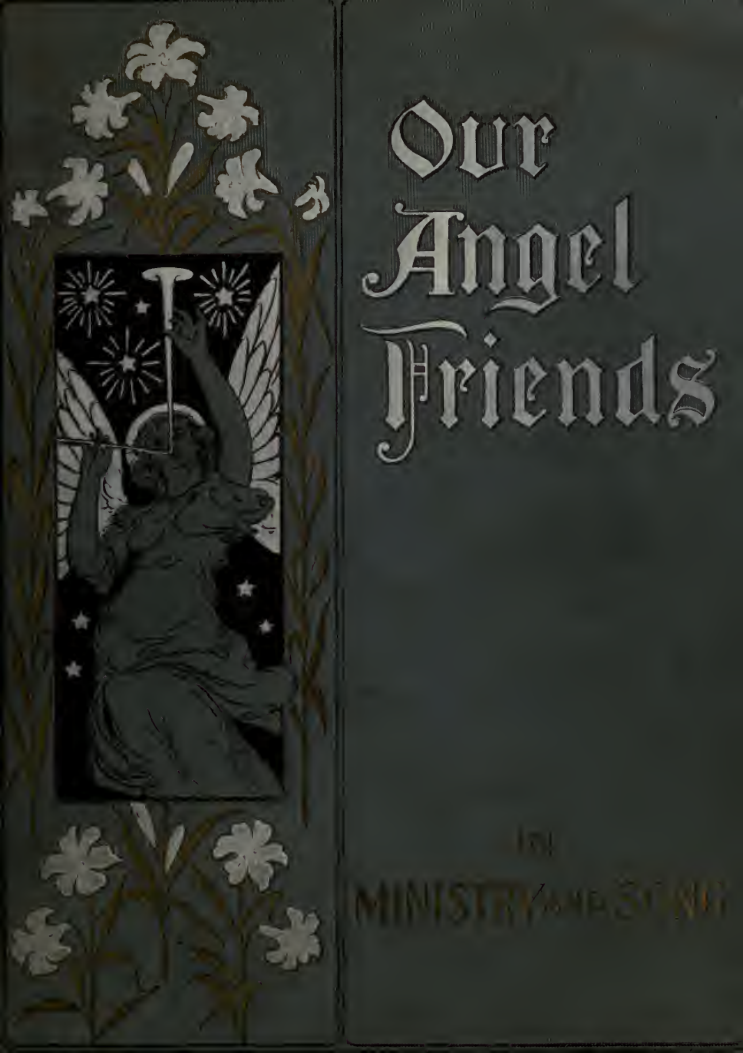 Our Angel Friends in ministry and song - A. Fowler (1903) cover