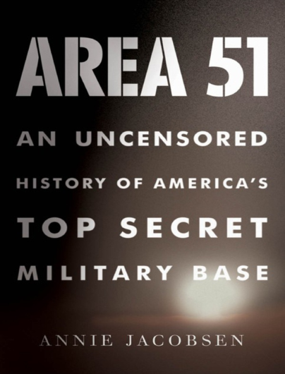 Area 51 - An Uncensored History Of America's Top Secret Military Base cover
