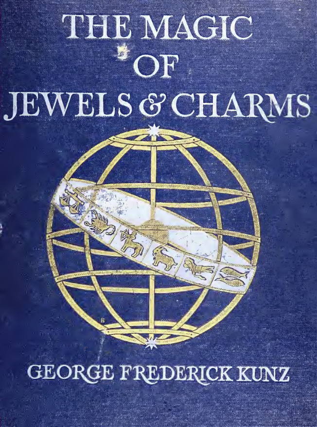 The Magic Of Jewels & Charms - G Frederick Kunz (1915) cover