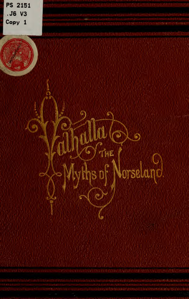 Julia Clinton Jones - Valhalla the myths of Norseland. A saga, in twelve parts cover