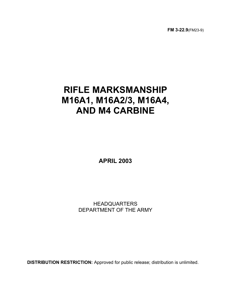 Us Army Fm 3-22.9 (23-9) Rifle Marksmanship m16a1, m16a2-3, m16a4, & m4 Carbine cover