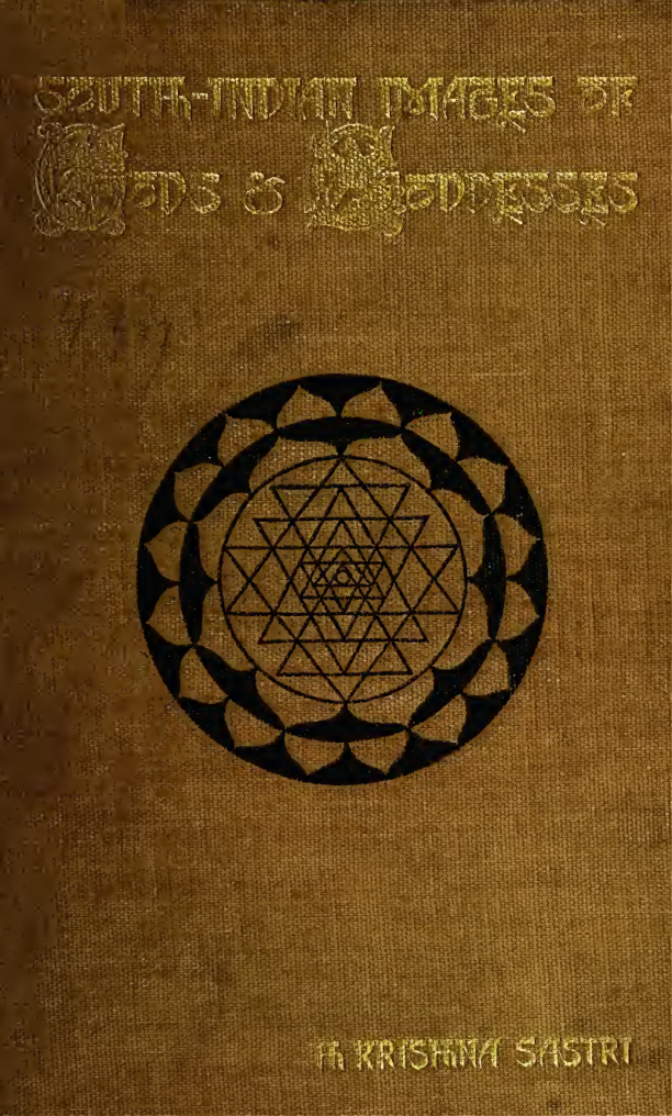 South Indian Images Of Gods & Goddesses - H Krishna Sastri (1922) cover