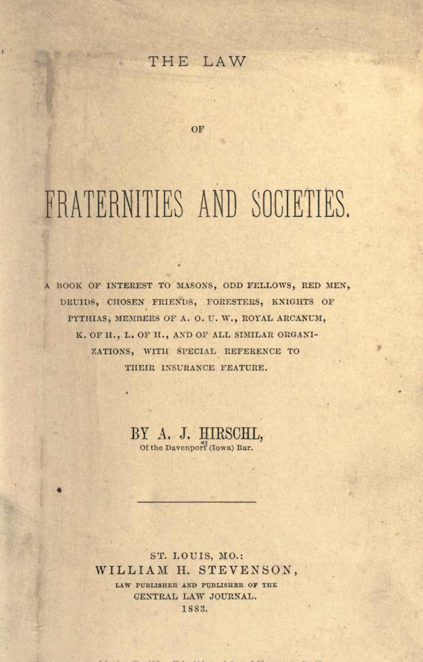 The Law Of Fraternaties & Societies - J Hirschl cover